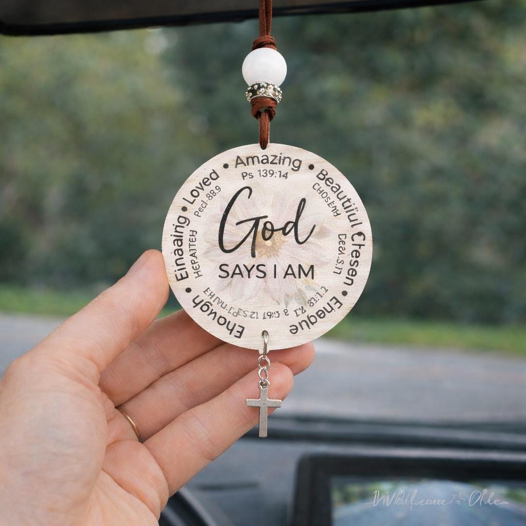 Christian Car Charm, God Says I Am, Inspirational Scripture, Faith Gift